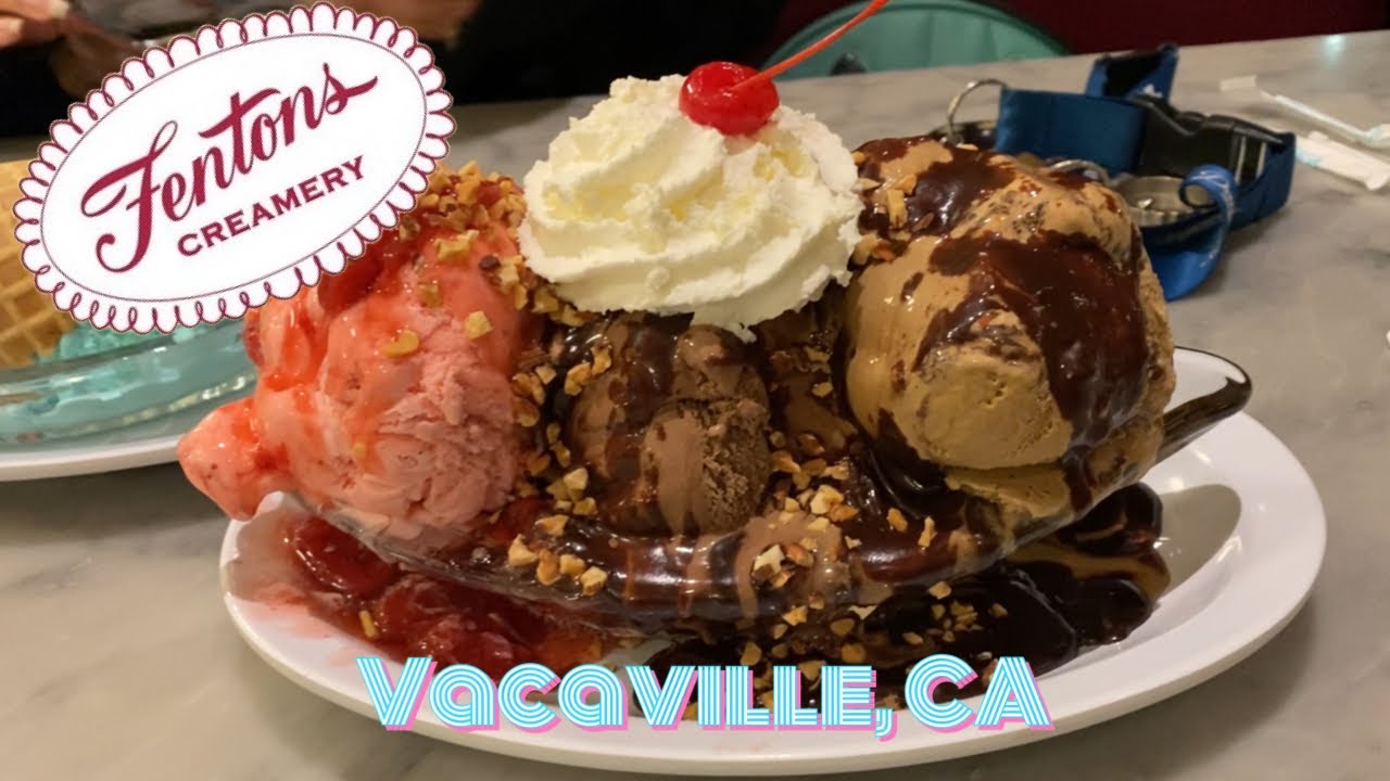 Fenton’s  Creamery - Vacaville, CA 5/5/23
