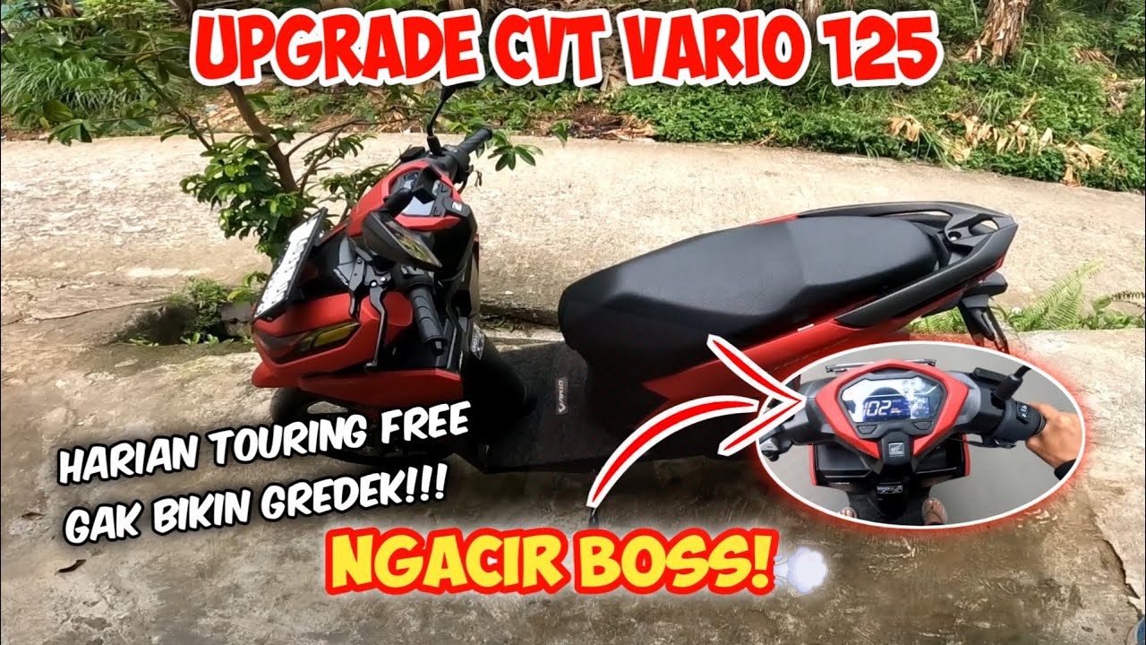 UPGRADE MURAH, TENAGA GANAS! KIRIAN NEW VARIO 125 WAJIB KALIAN COBA🔥