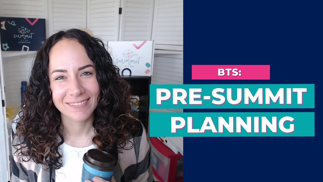 Behind the scenes of my pre-summit planning process -  Summit Conversations #35
