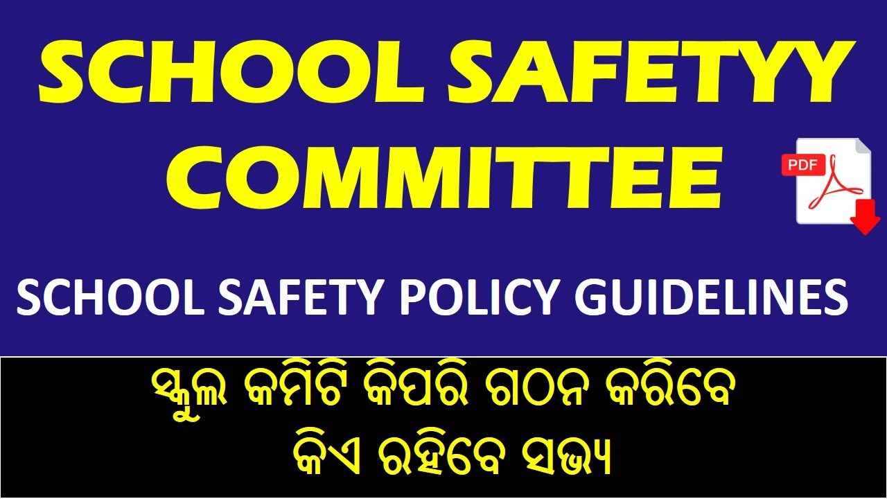 SAFETY COMMITTE FORMATION || SCHOOL SAFTEY GUIDELINES || ODISHA SCHOOLS ||