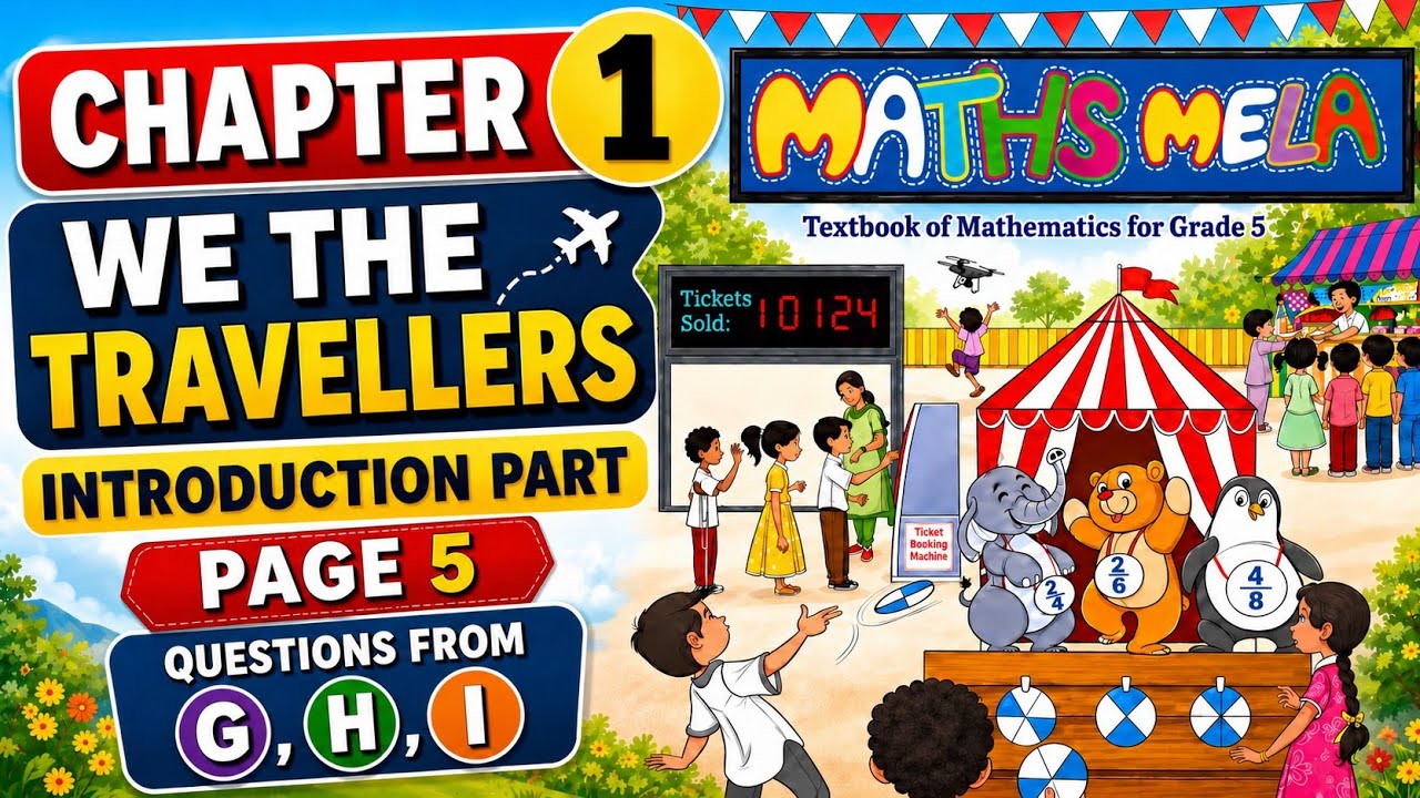 Class 5 Maths Mela Book Solutions| Chapter 1 We the travellers I |Page 5 (Questions G,H,I) Solutions