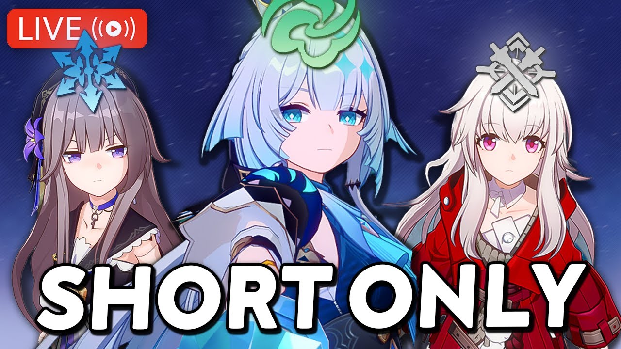 🔴HSR SHORT CHARACTERS ONLY LIVE - DAY 2