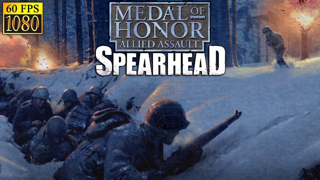 Medal of Honor: Allied Assault: Spearhead. Full campaign