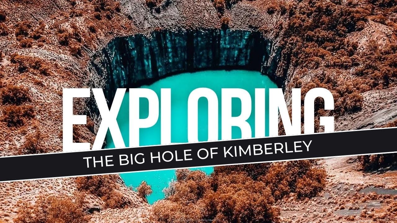 The Big Hole  Of Kimberley