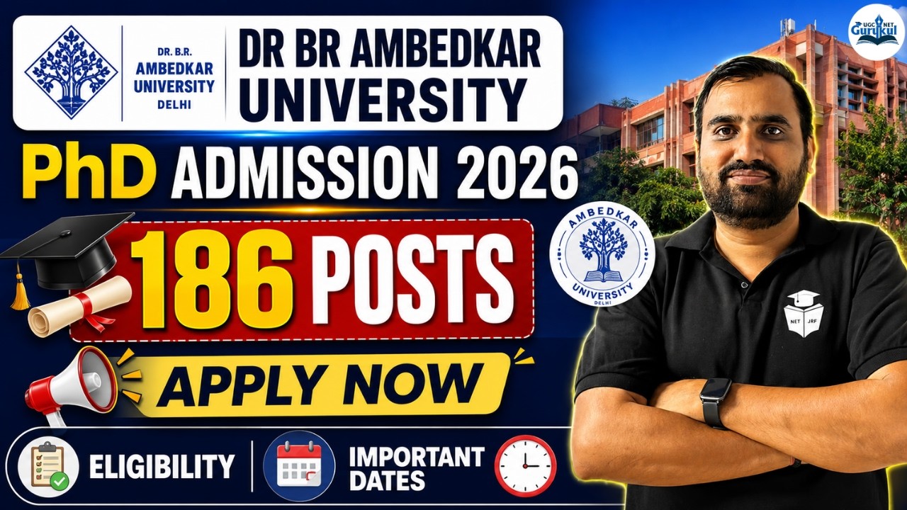 Dr B R Ambedkar PhD Admission 2026 | 186 Post PhD Vacancy 2026 | Apply Now