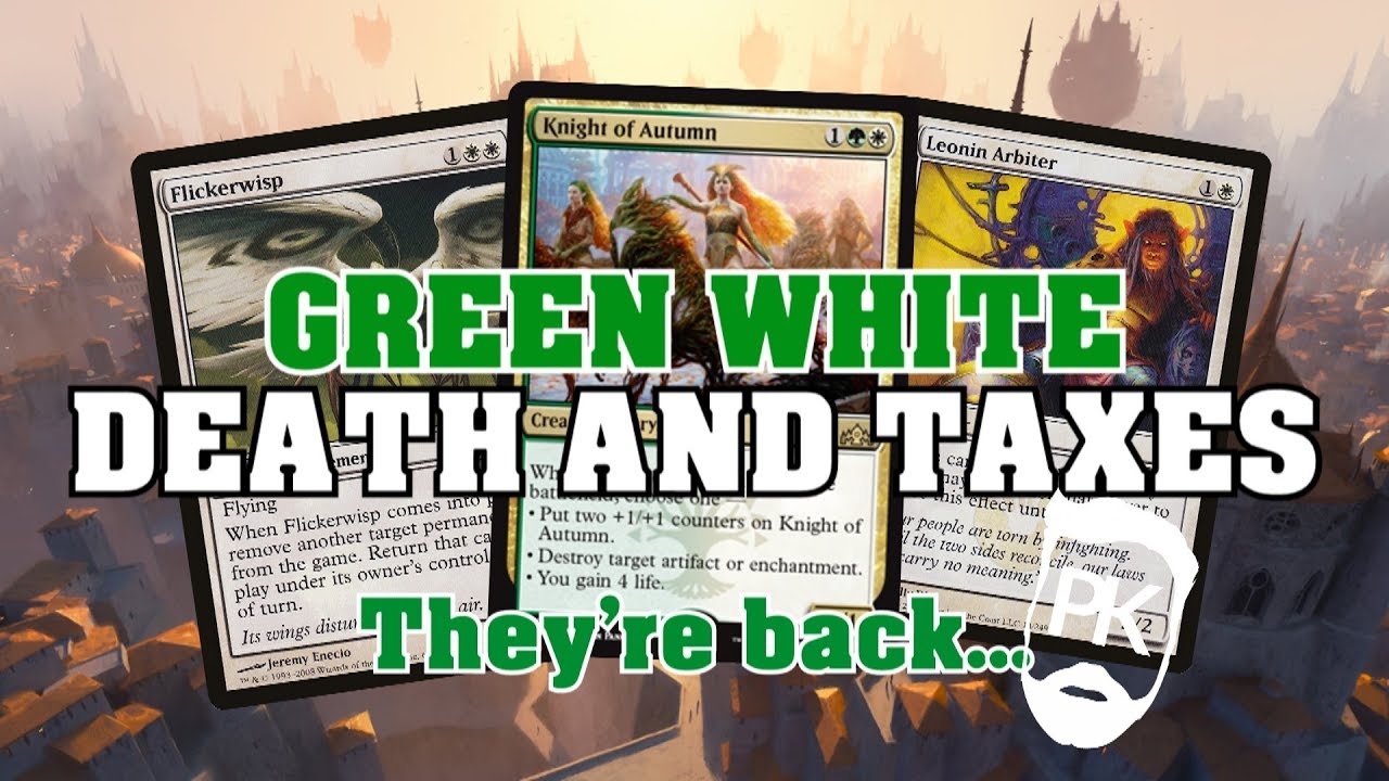 Modern Death and Taxes - With Knight of Autumn - Deck Tech and Gameplay