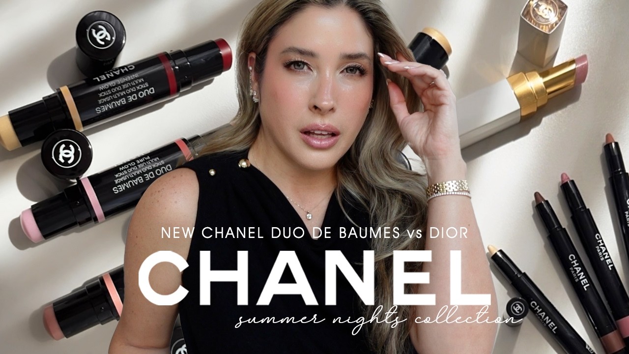 НОВИНКИ CHANEL ЛЕТО 2026: CHANEL DUO DE BAUMES против DIOR... ЧТО ЛУЧШЕ? | &laquo;Летняя ночная коллекция&raquo;