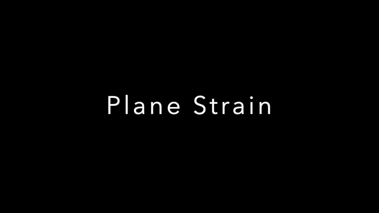 BYU CE En 203 Scott : Plane Strain
