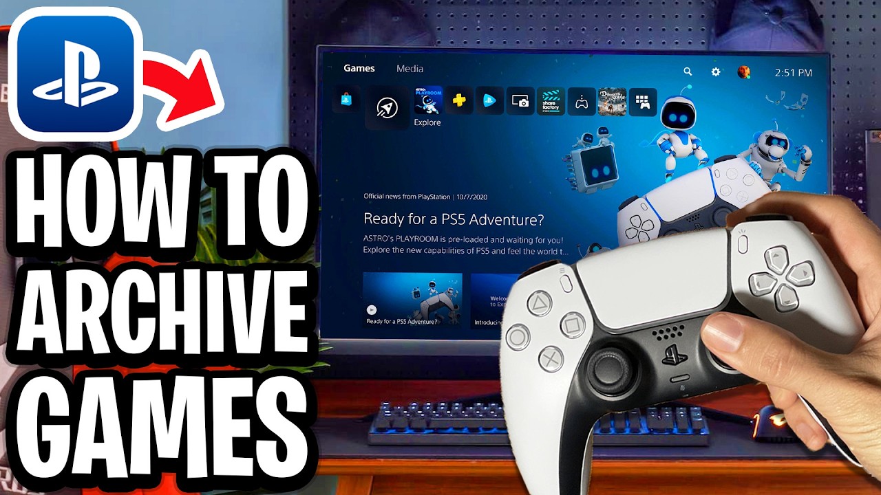 How To Archive PS5 Games - Full Guide
