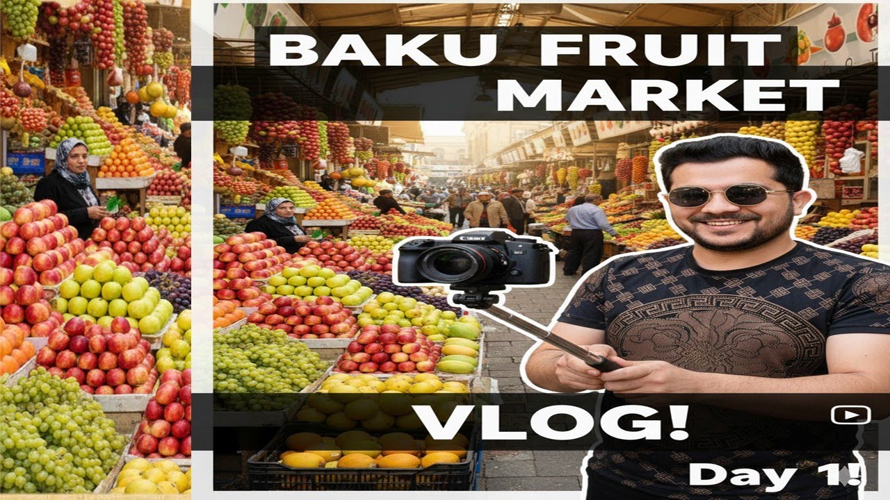 A Walk Through Baku’s Fruit & Dry Fruit Market | Real Azerbaijan Experience | Baku Vlog Episode 4 |