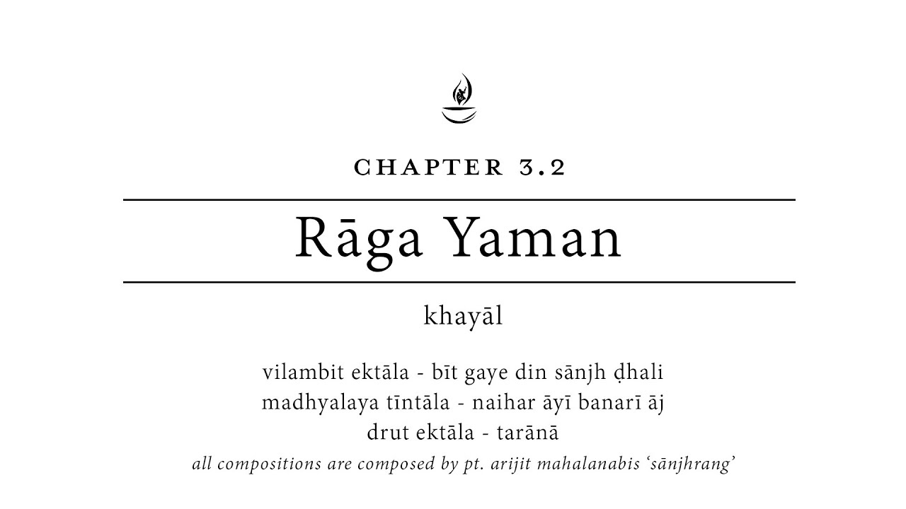 Ragadari Chapter 3.2 - Raga Yaman - Khayal