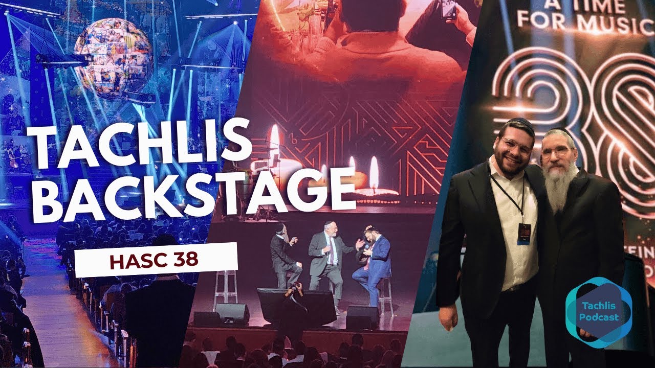 Tachlis Backstage | HASC 38