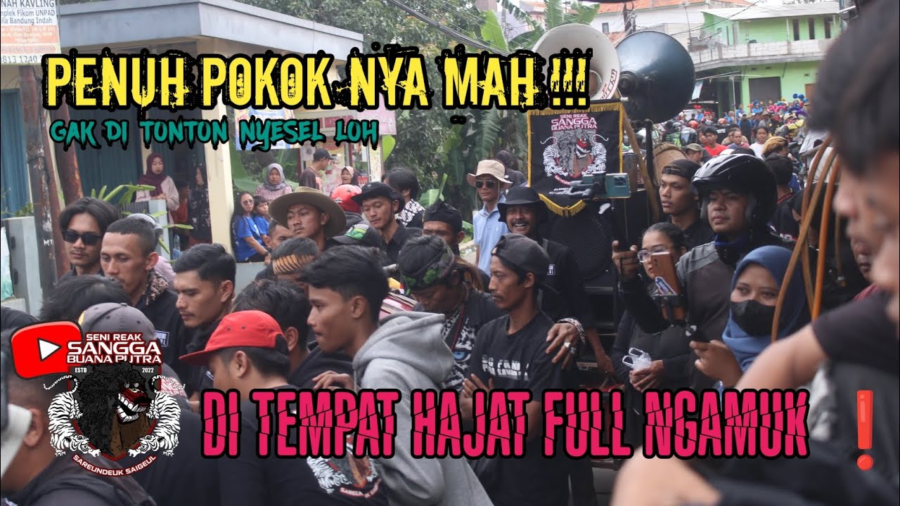 RAME PISAN FULL NGAMUK YG KESURUPAN !!! SANGGABUANAPUTRA SHOW 27.12.25 #senireak #budayasunda #reak 