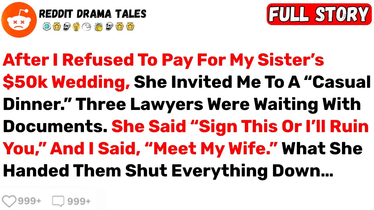 After I Refused To Pay For My Sister’s $50k Wedding, She Invited Me To A... - Best Reddit Stories