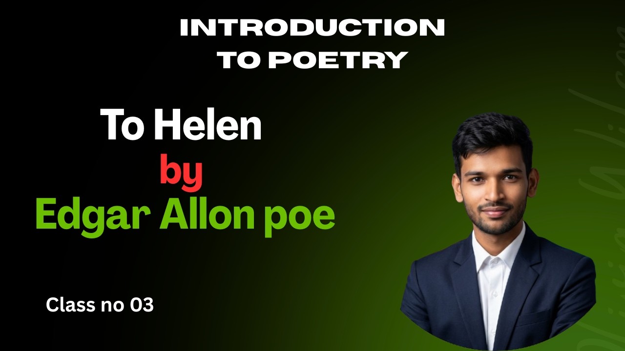To Helen by Edgar Allon poe Explained in Bangla & English | NU Honours First year