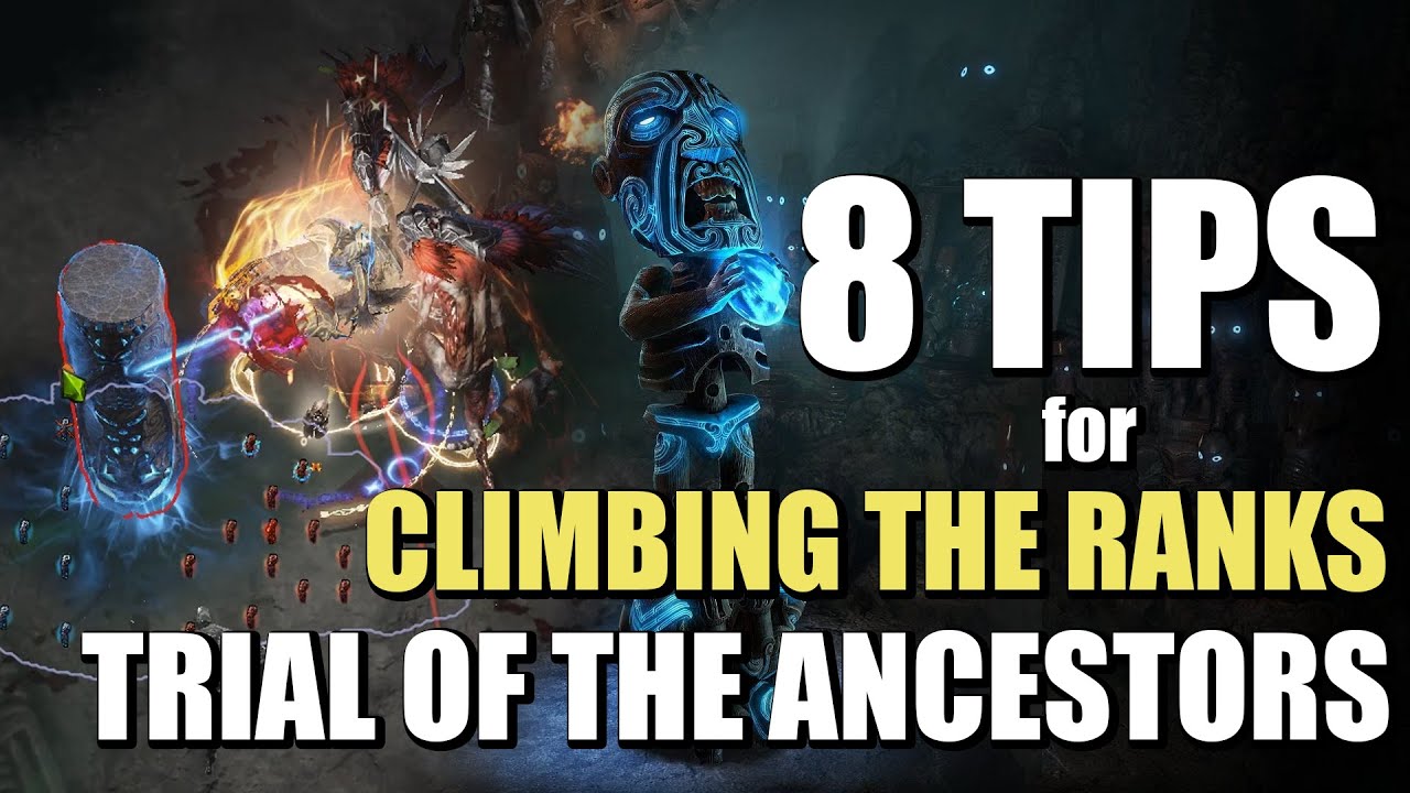 8 Tips to Help you Climb the Ranks in TOTA - POE 3.22