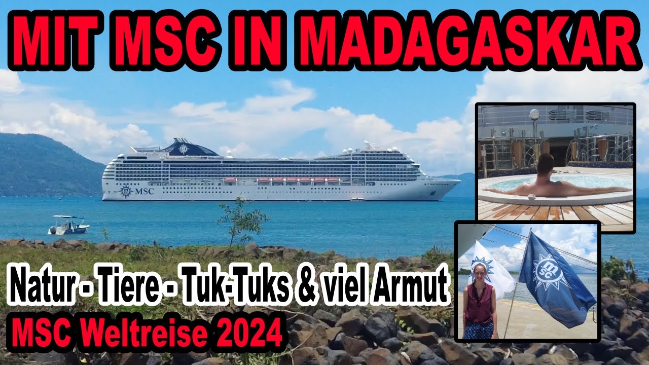 Madagaskar: Schöne Landschaften & viel Armut 🛳️ MSC Weltreise 2024 mit der MSC Poesia (014)