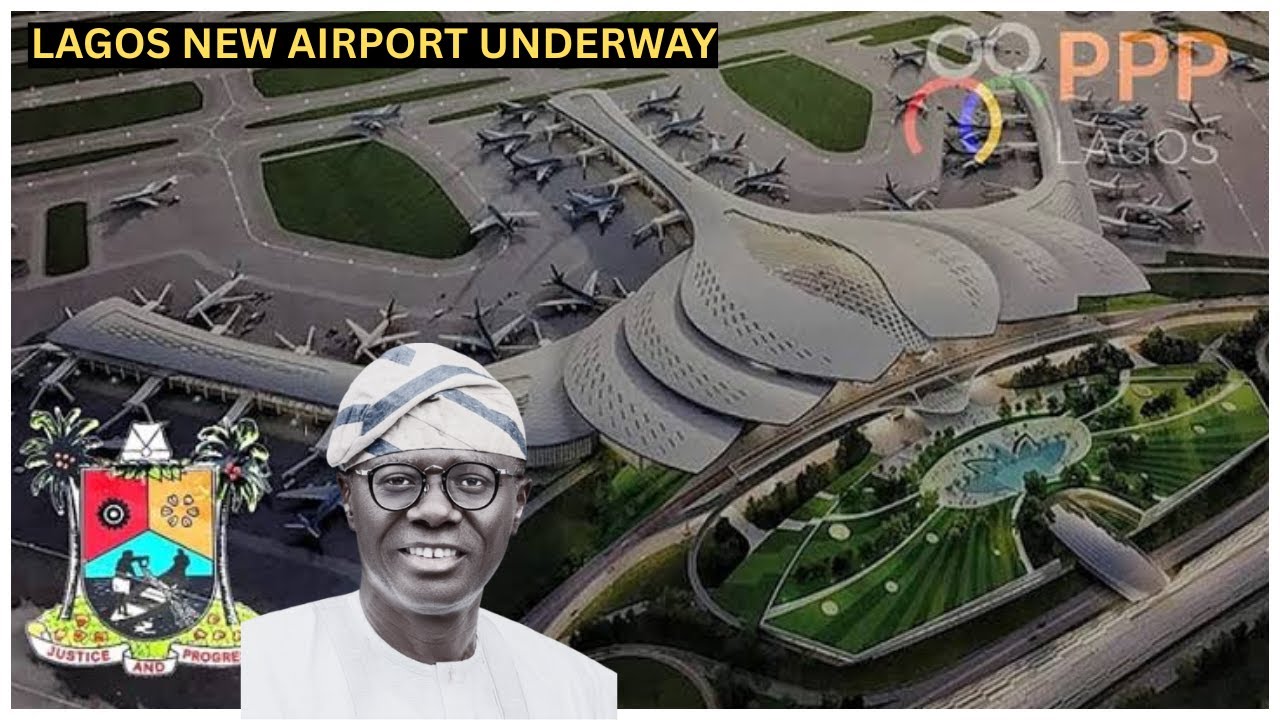 Lekki-Epe International Airport: Lagos’ New Mega Project Taking Shape?
