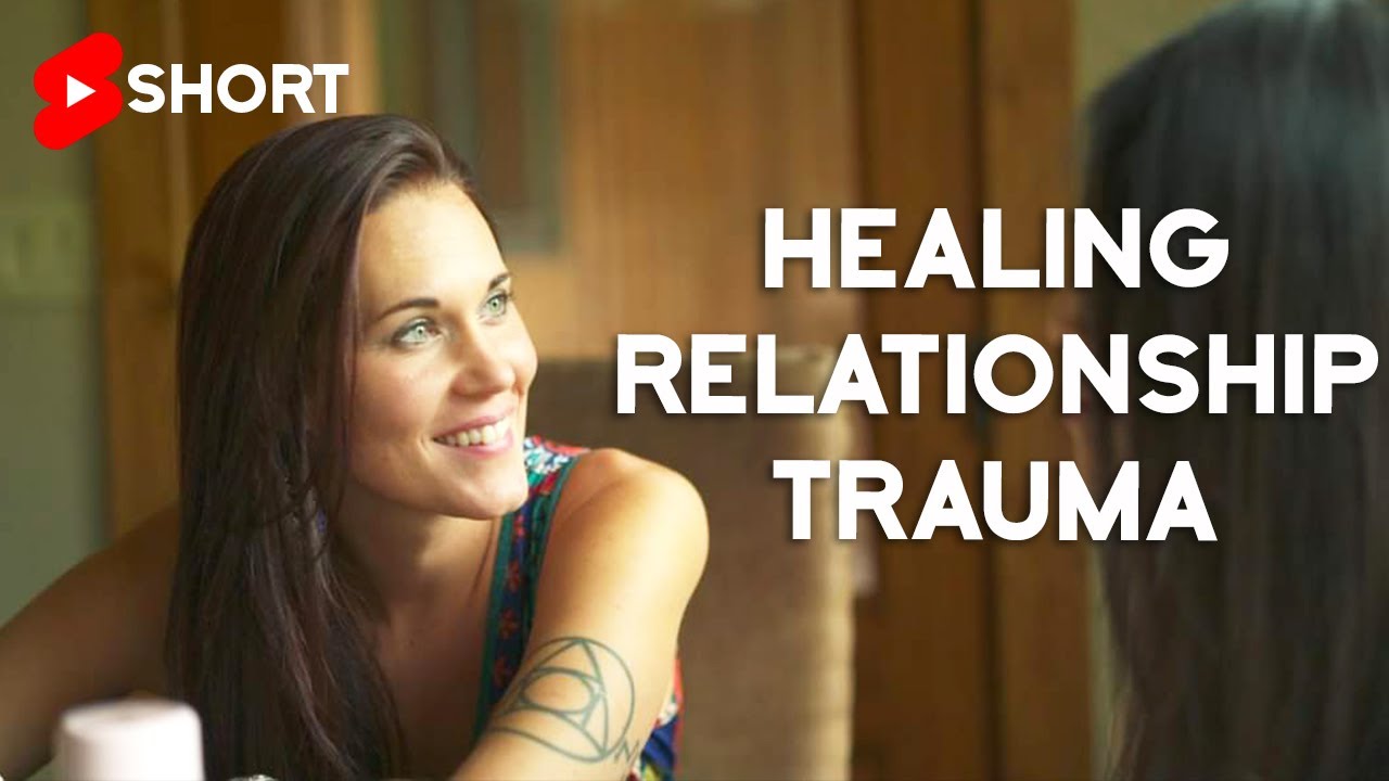 Healing Relationship Trauma - Teal Swan