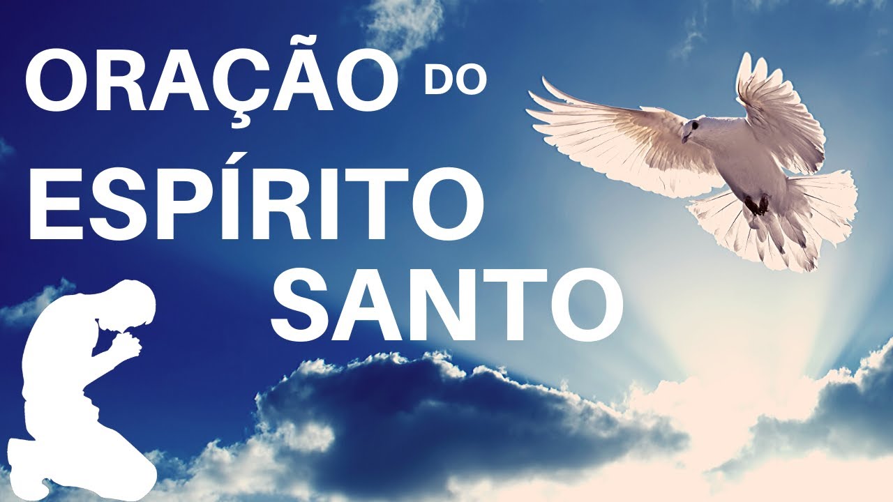 Ora&ccedil;&atilde;o Poderosa de Clamor ao Esp&iacute;rito Santo