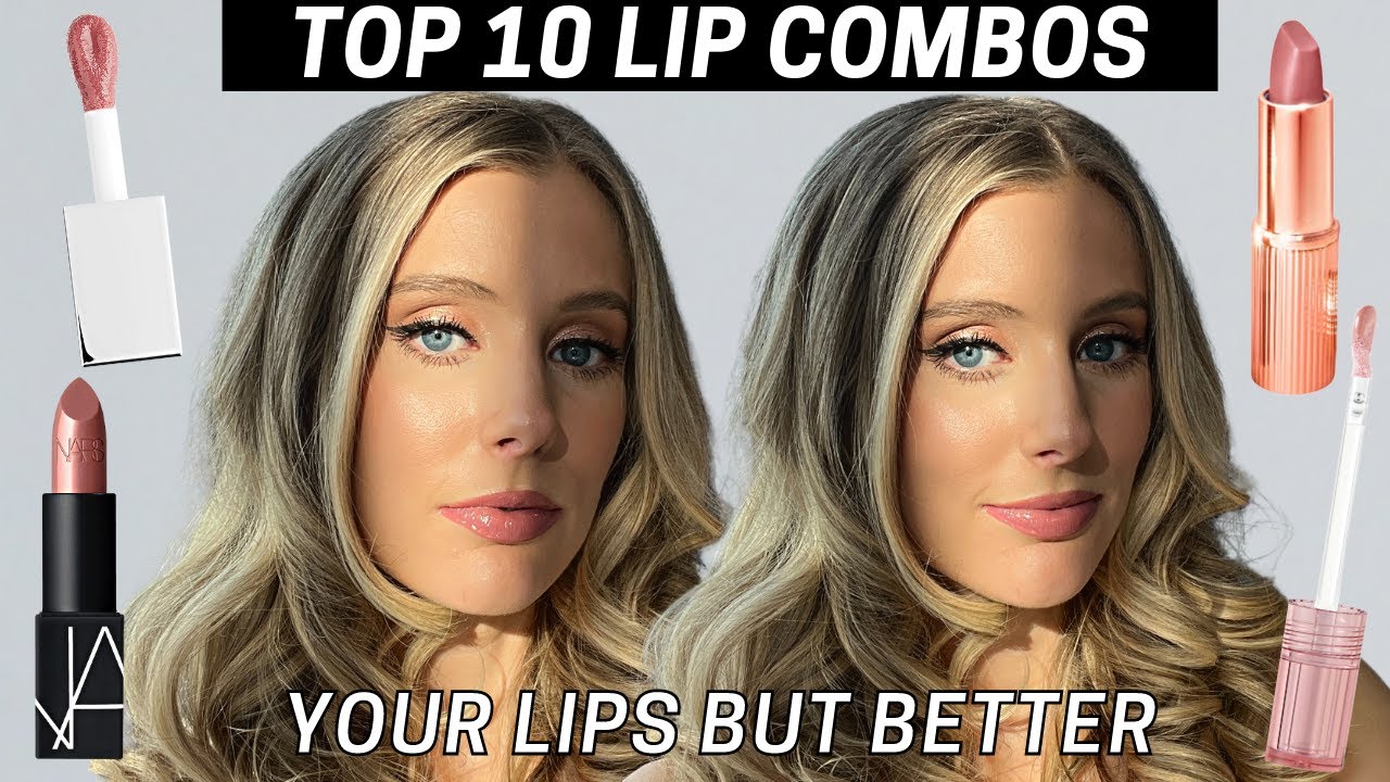 The BEST Lip Combos Ever! Top 10 Favorite Lip Combos- Everyday, Wearable, Glossy Lip Combos
