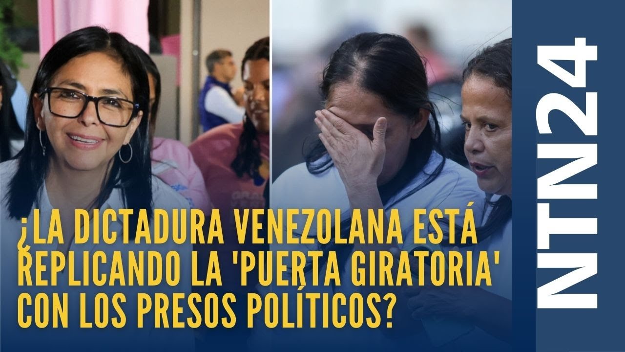 ¿La dictadura venezolana está replicando la 'puerta giratoria' con los presos políticos?