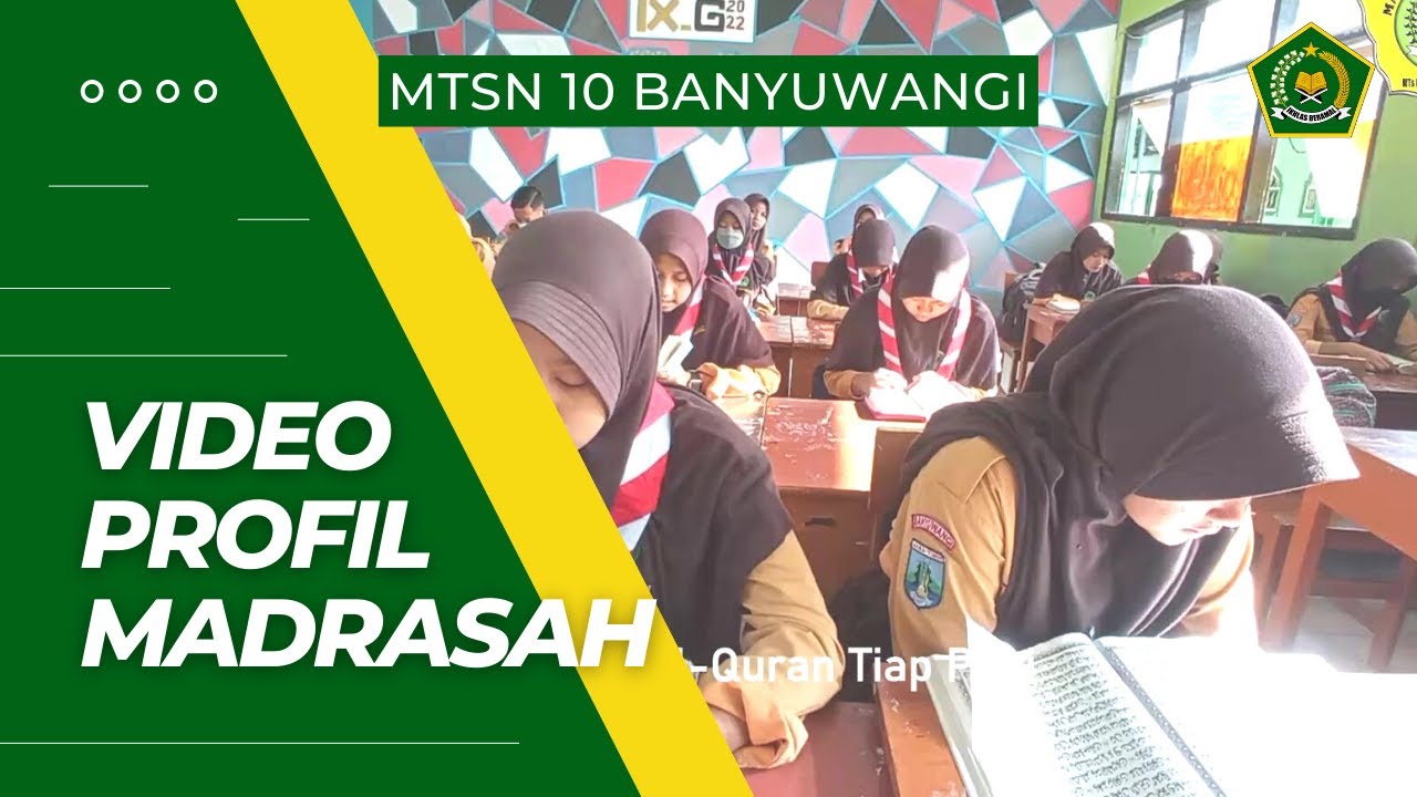 MTsN 10 Banyuwangi - Video Profil Madrasah
