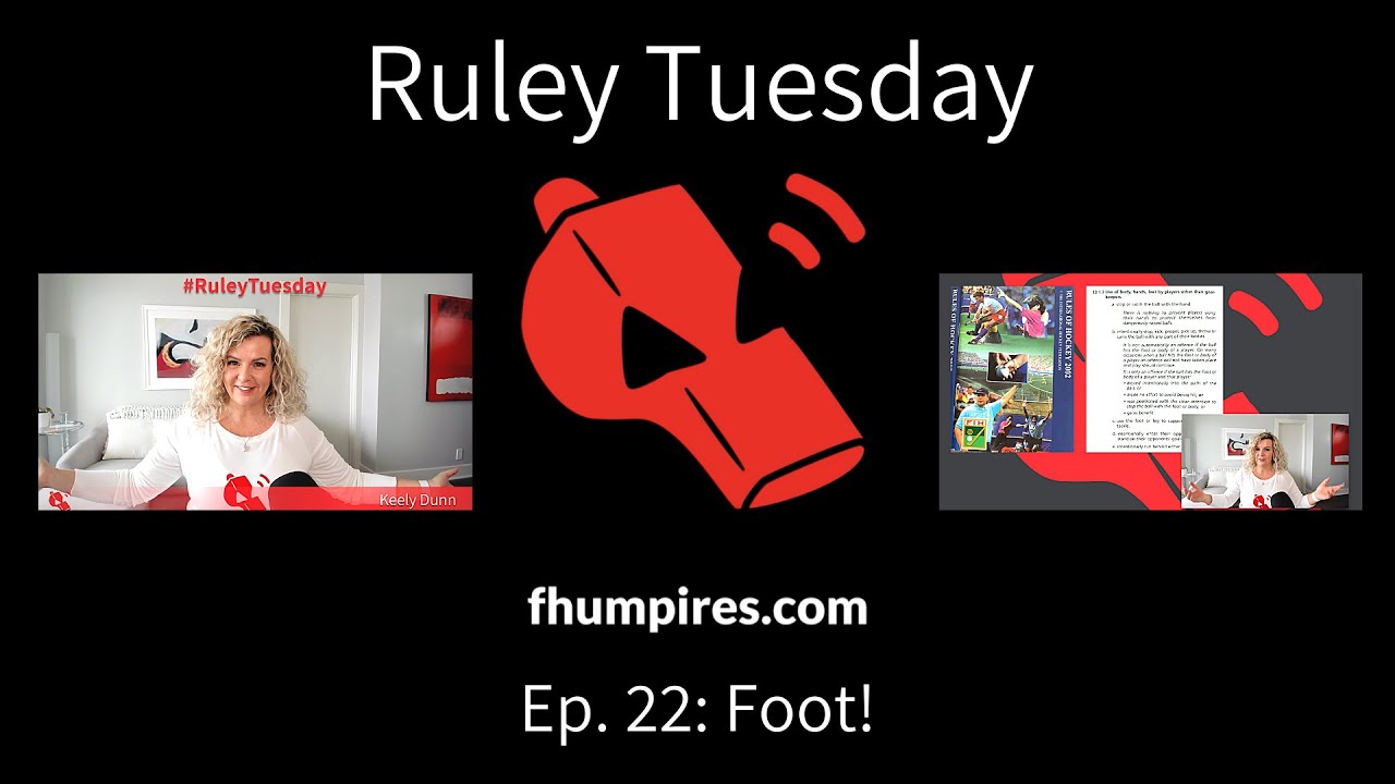 Foot! | How to Apply the Rules of Hockey | #RuleyTuesday Ep. 22