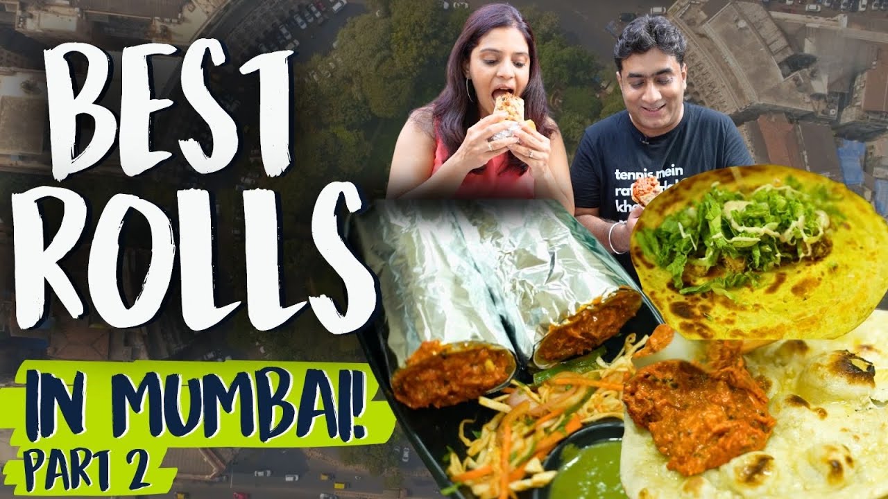 Best of the best rolls in Mumbai | Butter Chicken, Calcutta Roll and Soya Chaap Roll | Part 2