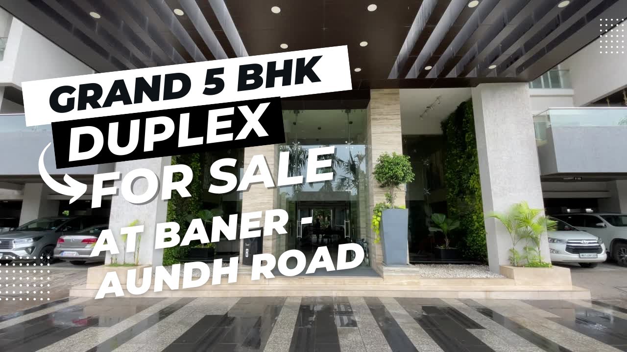 Grand 5 BHK Duplex for sale at Baner - Aundh Road, Pune