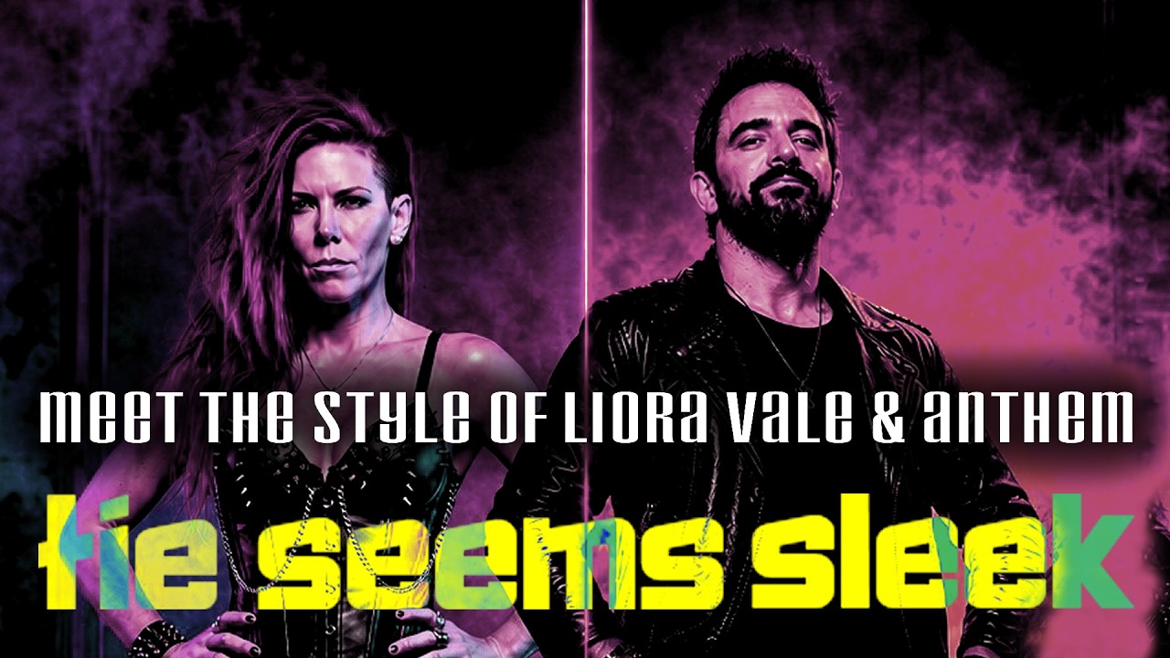 Liora Vale & Anthem - Tie Seems Sleek (Style Showcase & Lyrics)