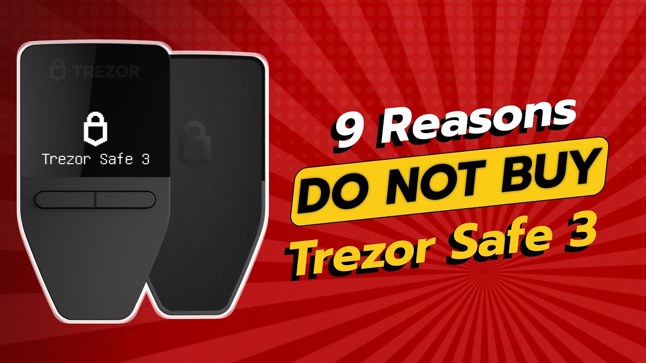 Trezor Safe 3 | 9 Shocking Reasons NOT to Buy! 🚫💰