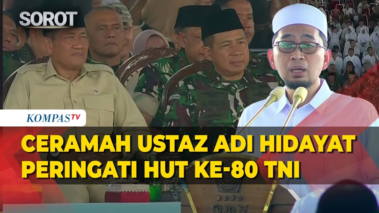 [FULL] Ceramah Ustaz Adi Hidayat di Depan Panglima Peringati HUT ke-80 TNI: Jangan Pernah Lemah