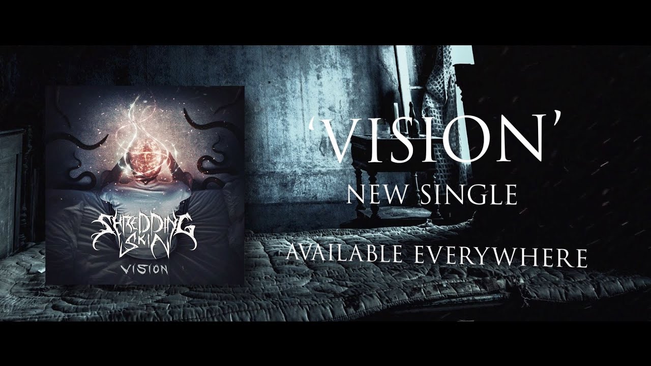 Shredding Skin - Vision (OFFICIAL LYRIC VIDEO)