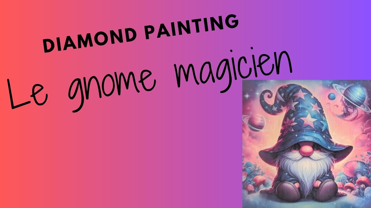 Video DP: Le gnome magicien #diamondpainting #détente #blabla #dp