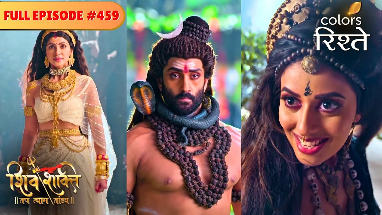 Dakini reveals her evil intention | shiv Shakti | Full Episode 459 | Colors Rishtey