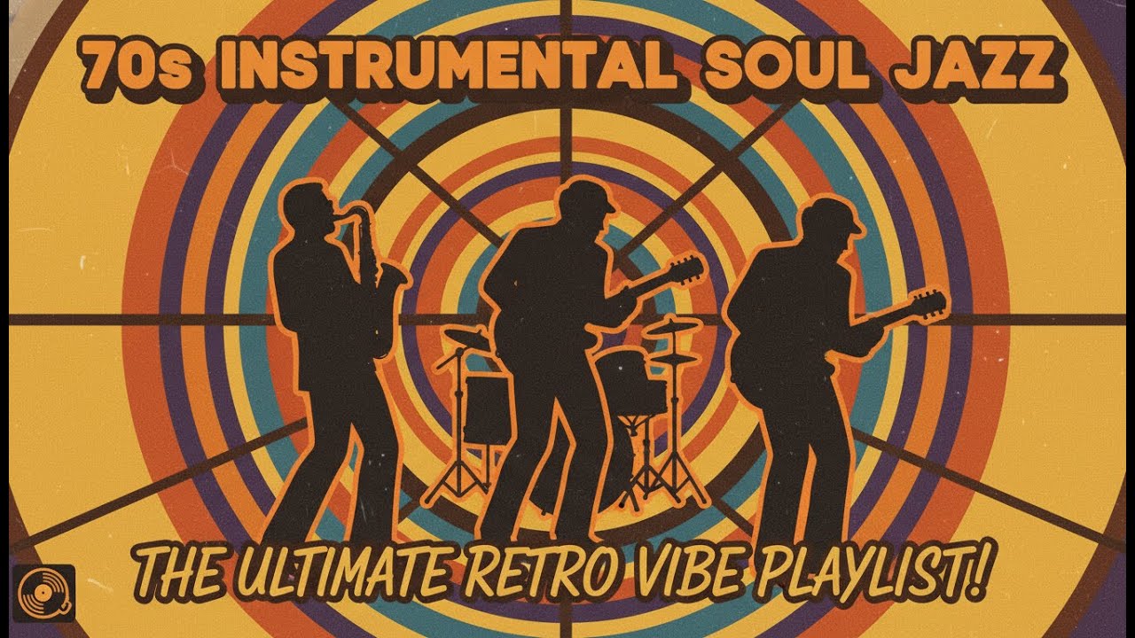 70s Instrumental Soul Jazz: The Ultimate Retro Vibe Playlist #relaxingmusic #jazz  #relaxation #rnb