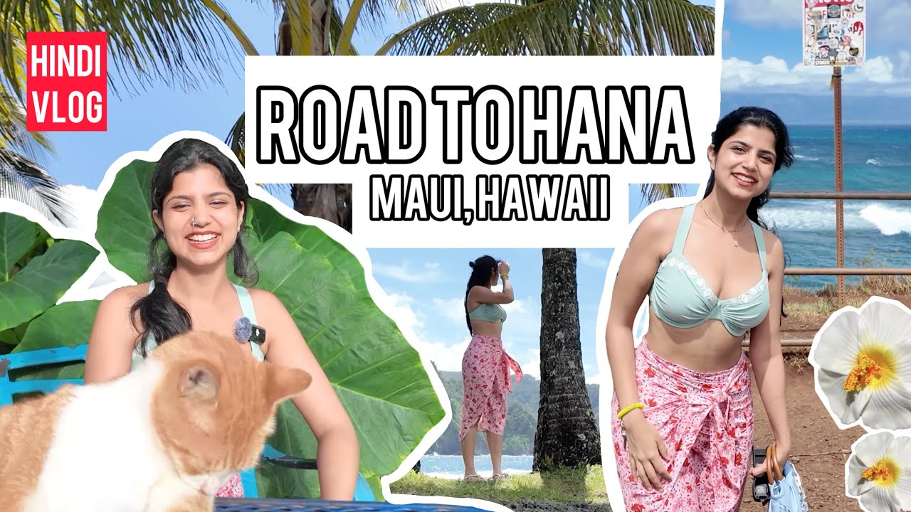 Road to Hana | Maui, Hawaii | Hindi Vlog