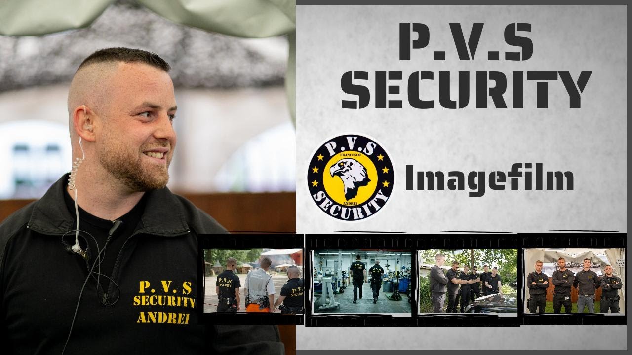P.V.S Security – Ihr vertrauenswürdiger Sicherheitsdienstleister (Imagefilm)