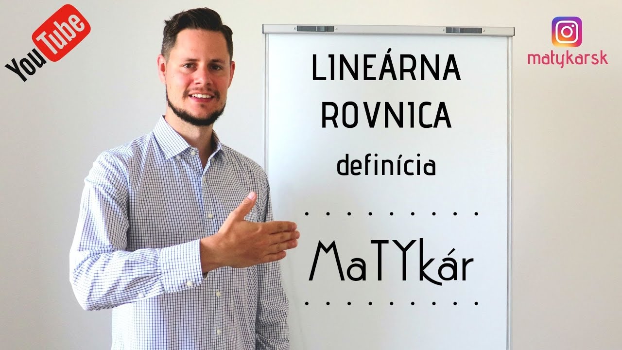 LINEÁRNA ROVNICA - definícia