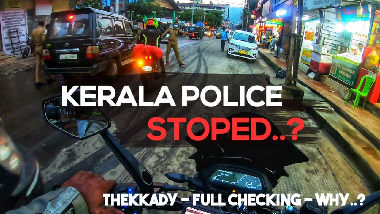 Ride To Thekkady (Kumily) | Kerala Police stopped..? | Full checking 😓|தமிழ்