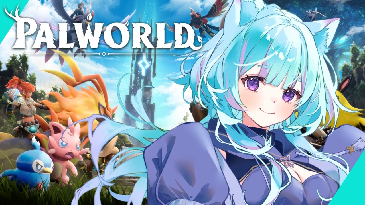 【Palworld】可愛いものと戯れたい🌱#10