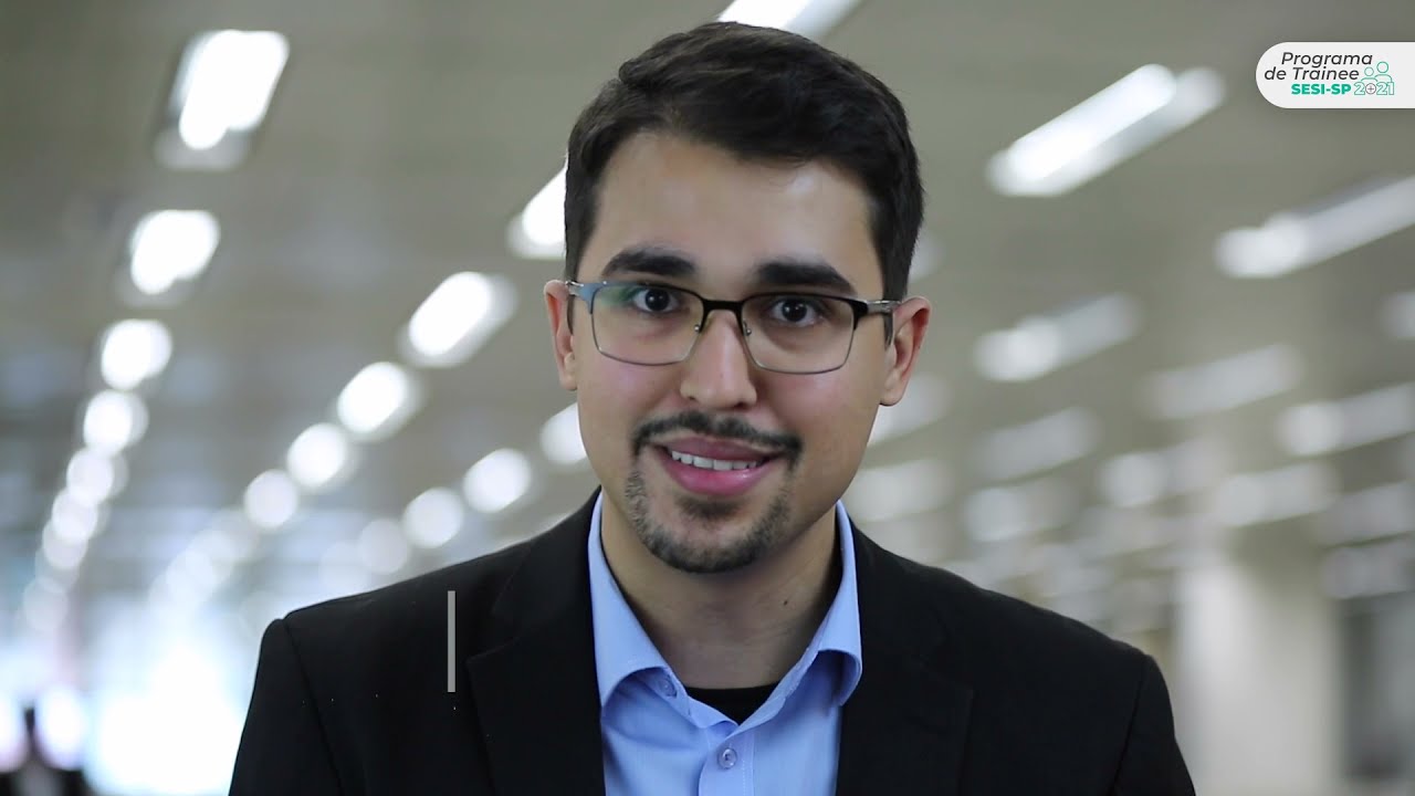 Programa de Trainee Sesi-SP 2021: A Educa&ccedil;&atilde;o &eacute; Maior que a Sala de Aula