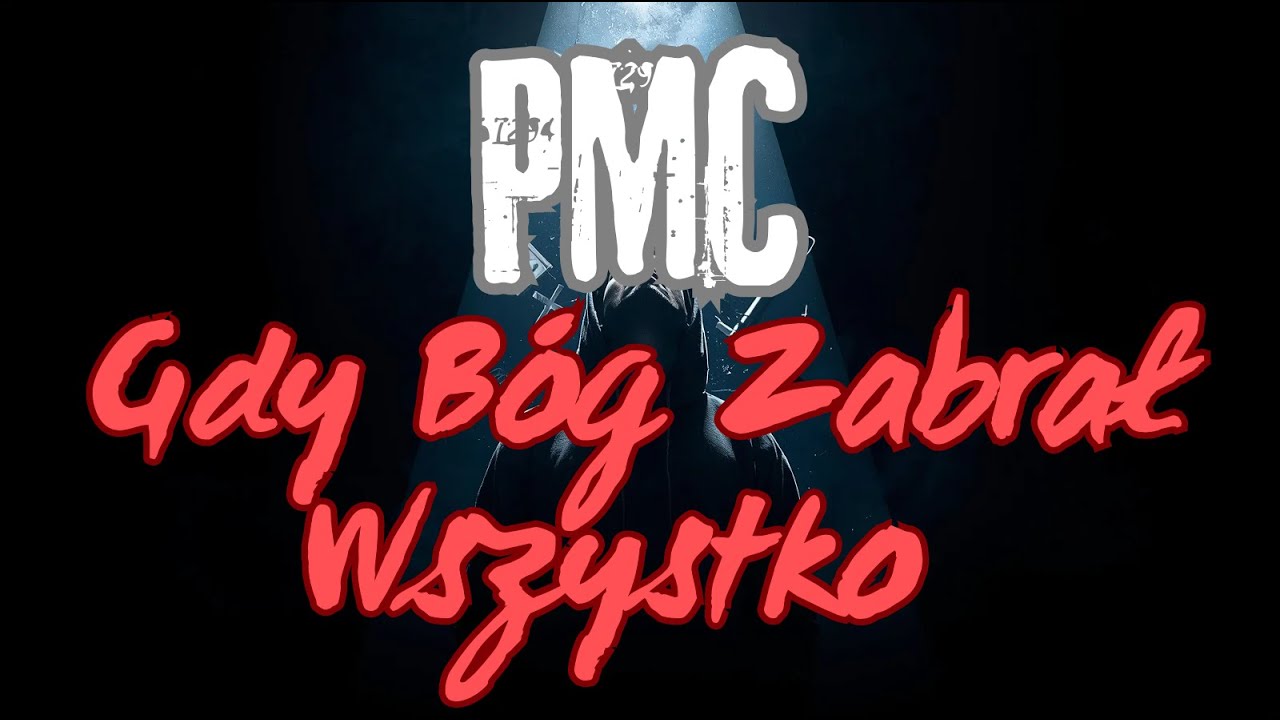 PMC - Gdy B&oacute;g Zabrał Wszystko &ndash; Został Mi Tylko Rap (Mocny Przekaz)