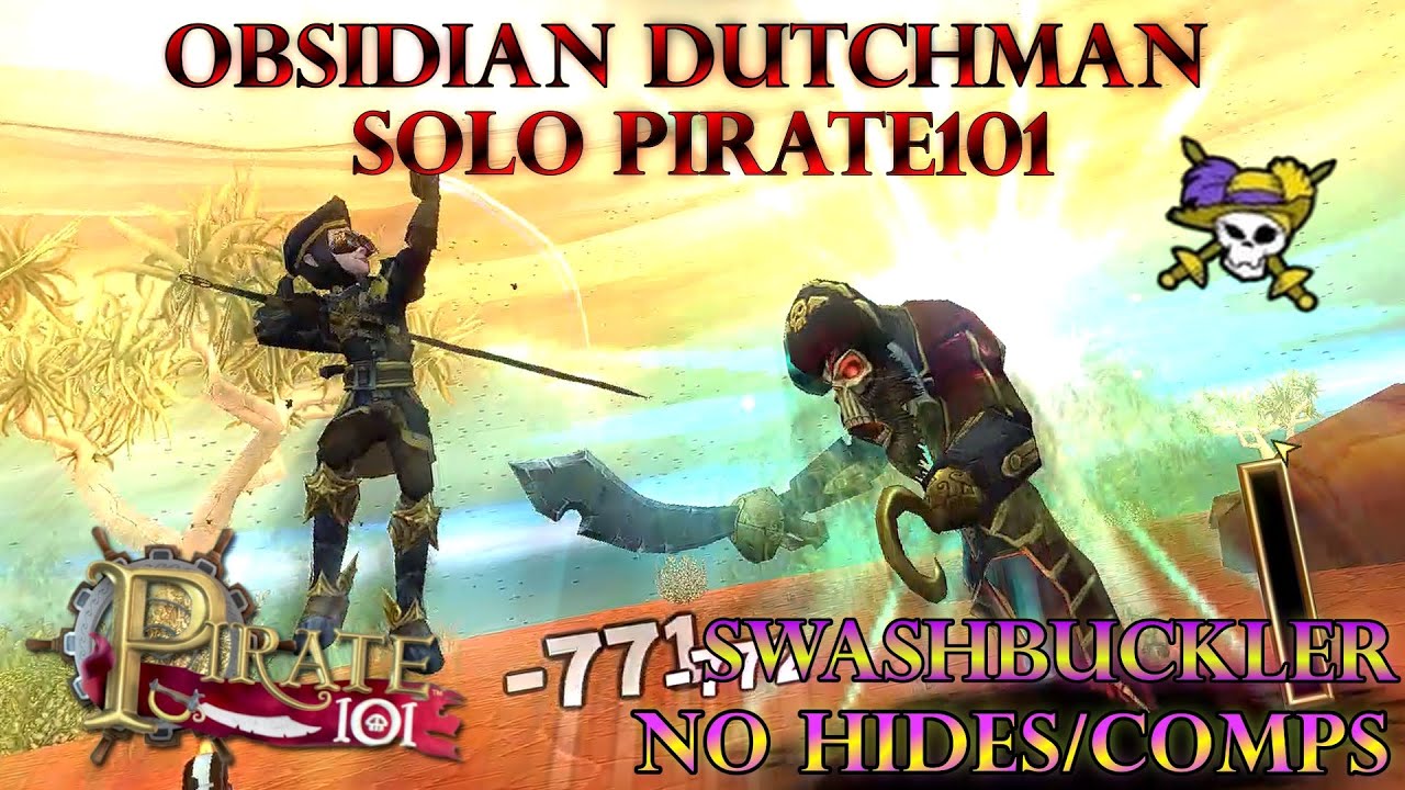 Obsidian Dutchman Swashbuckler Solo Pirate101