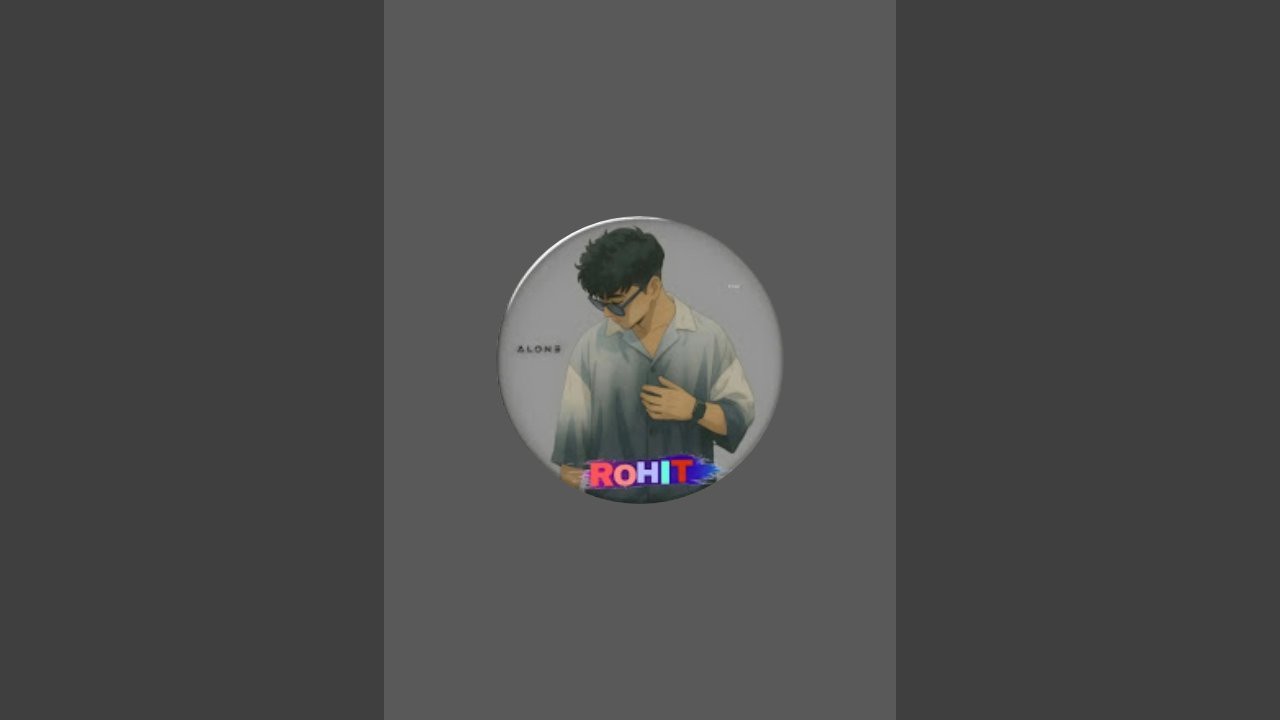 rohittte........... 5k subscribe