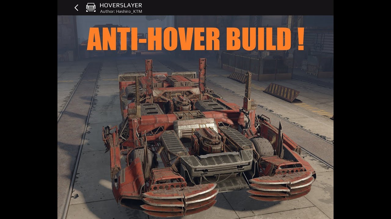 Crossout - The end of Hovers ?  Hoverslayer build
