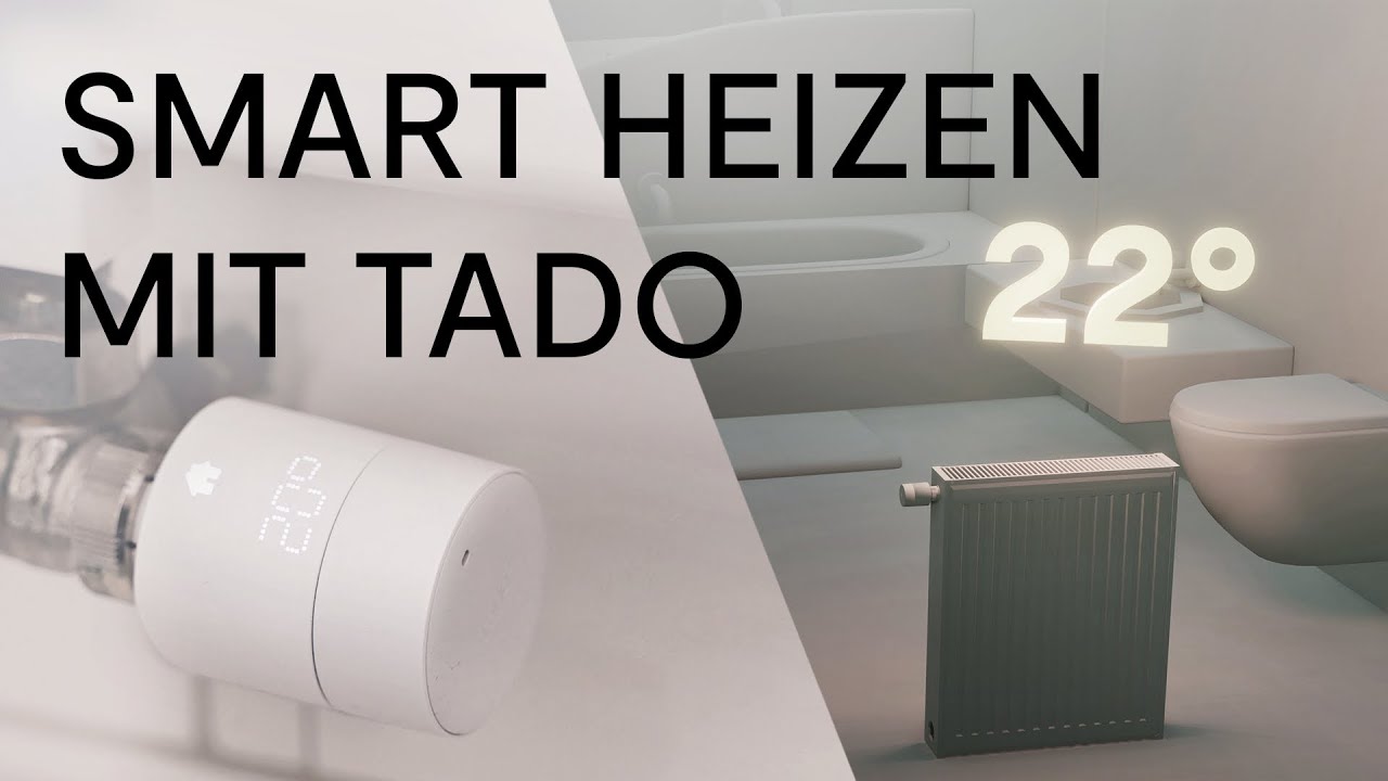 smartes Heizen mit Tado #tink stellt vor!