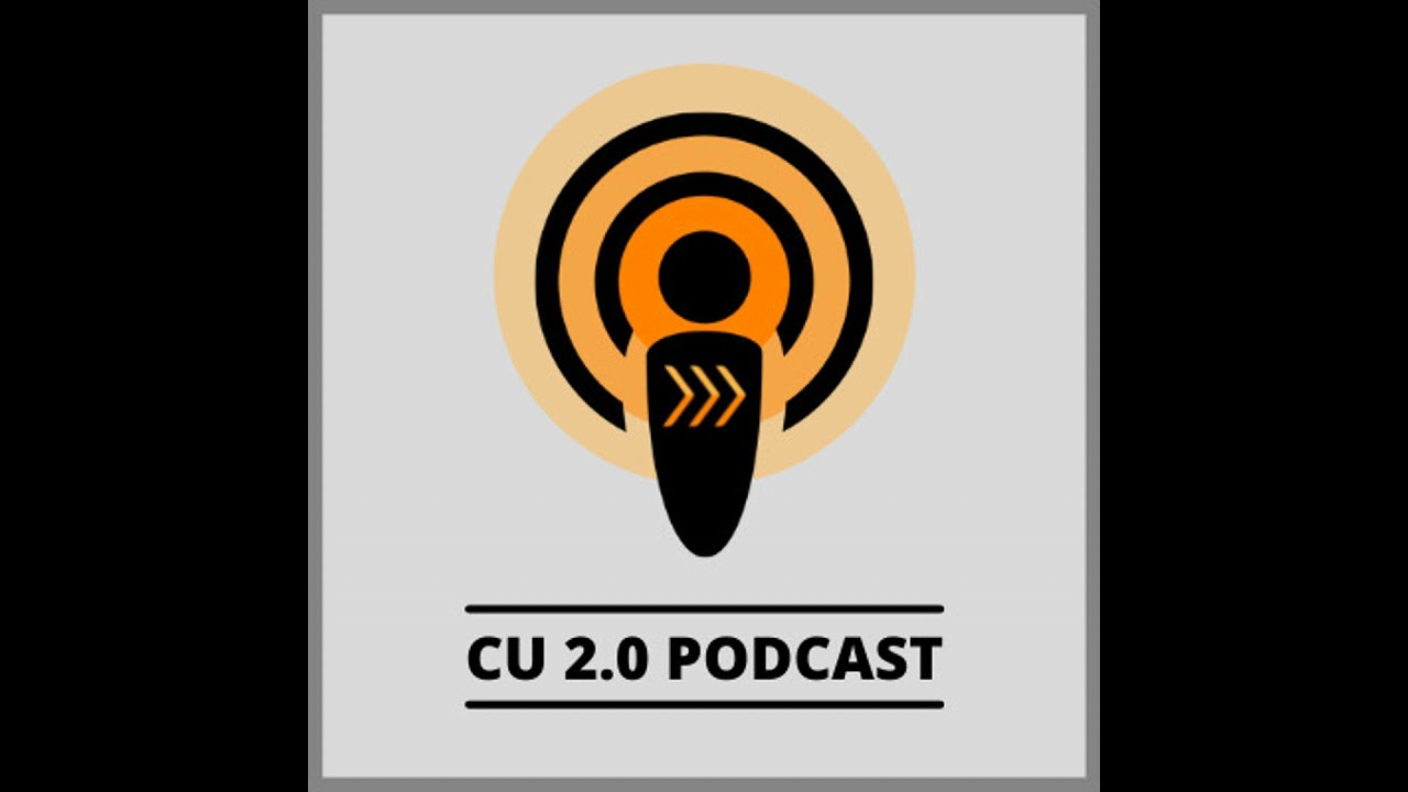 CU 2.0 Podcast Episode 395 Curql and Stablecore On Why Now Is the Time for CUs to Embrace Digital...