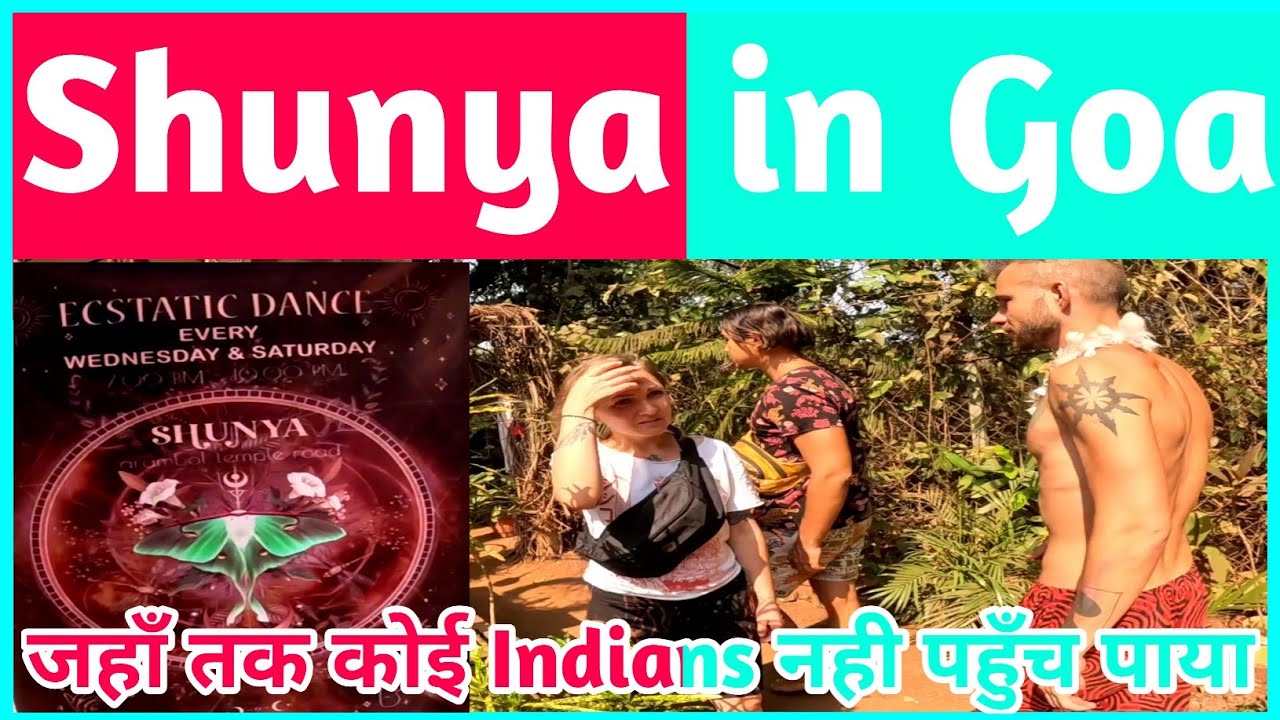 Goa | Shunya in Goa | जहाँ तक कोई Indians नही पहुँच पाया | ये कहाँ पर है | Shunya Wellness
